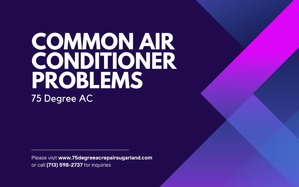 Common Air Conditioner Problems