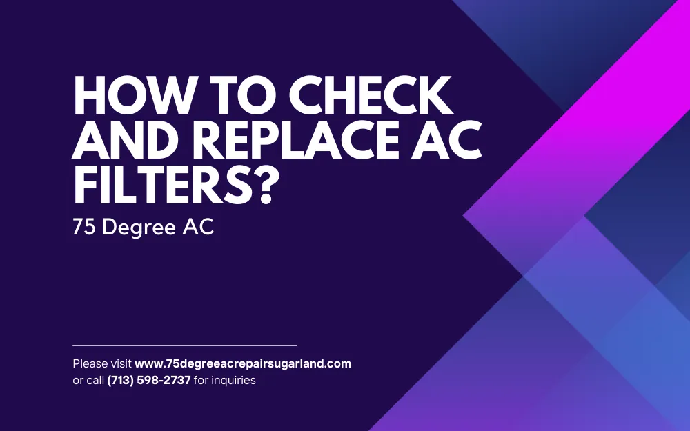 How to Check and Replace AC Filters