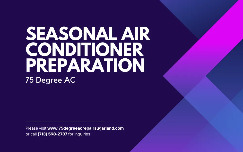 Seasonal Air Conditioner Preparation For Summer